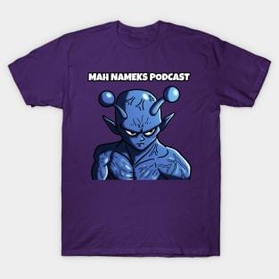 Official Mah Nameks Podcast T-Shirt